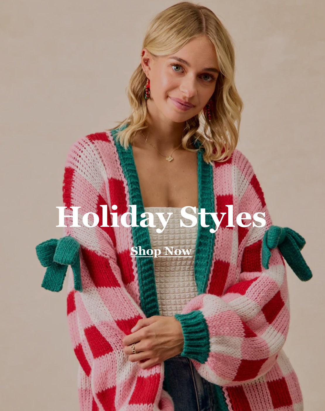 Holiday Styles